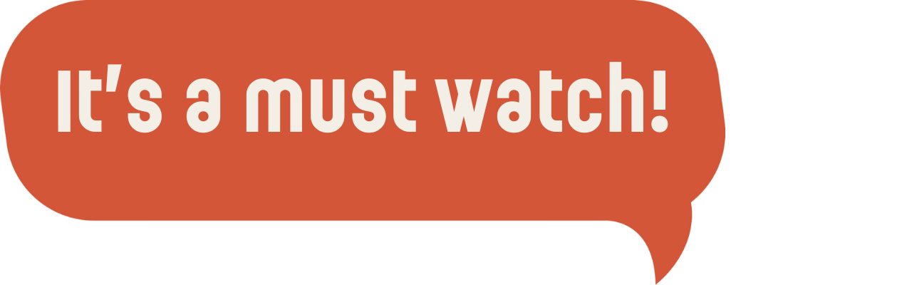 It’s a must watch! (1)