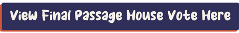 View Final Passage House Vote Here